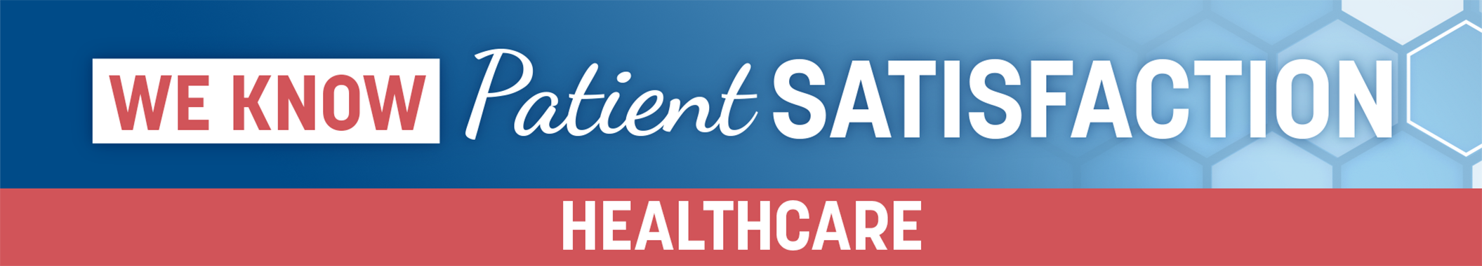 Healthcare Patient Satisfaction