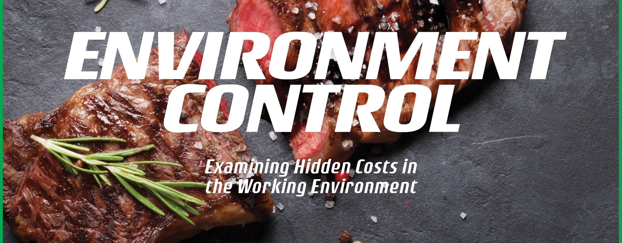 Proper environmental control in your restaurant means avoiding all kinds of hazards, not just contamination.