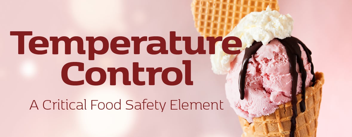 Temperature Control - A Critical Food Safety Element